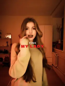 fine my lady 