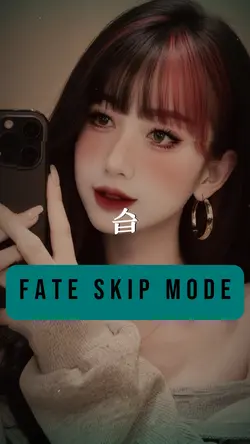 Fate Skip Mode