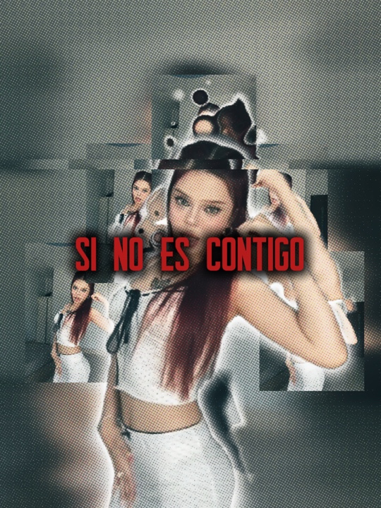 SI NO ES CONTIGO