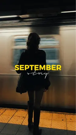SEPTEMBER STORY
