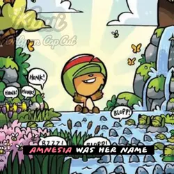 Amnesia was her name