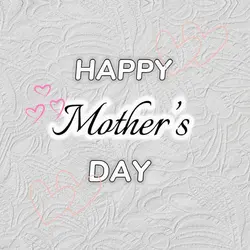 Happy Mother’s Day