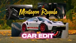 MONTAGEM RUGADA| CAR