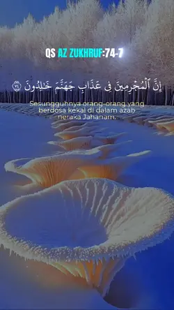 QS AZ ZUKHRUF:74-78