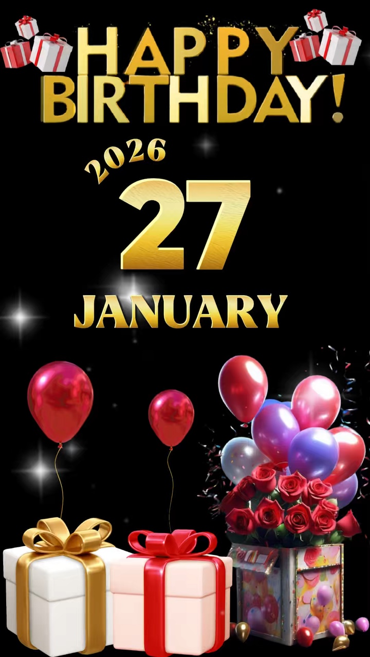 Birthday 27 Jan 2026