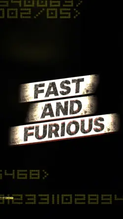 Fast and furious