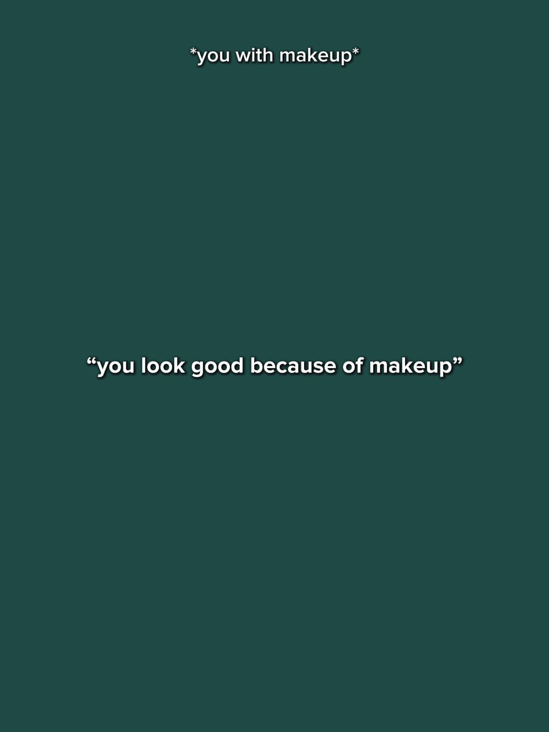 ULookGoodBcOfMakeUp