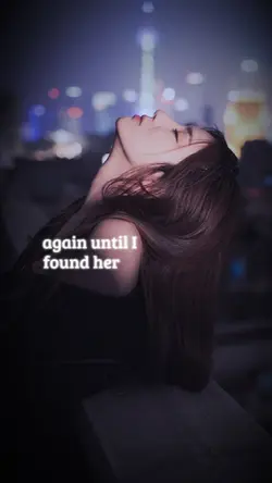 Until I found you