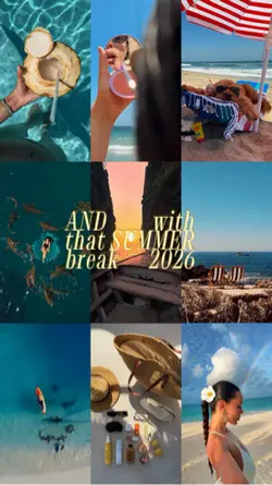 Summer break 2026