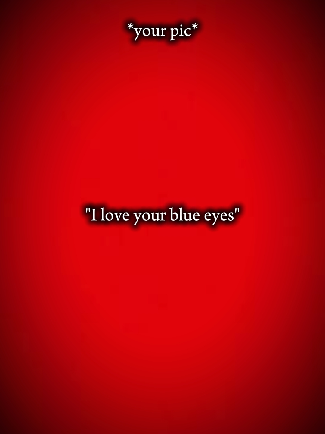 ¿Ojos azules?