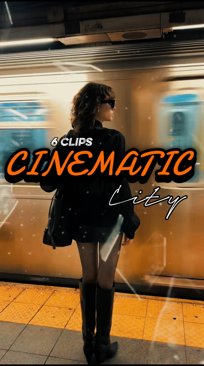 6 Clips cinematic