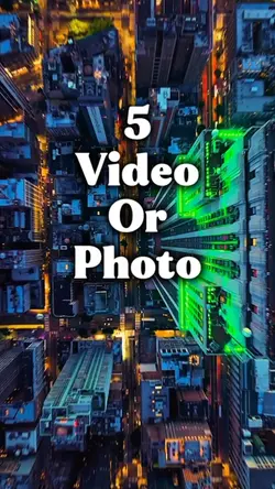5 video or photo