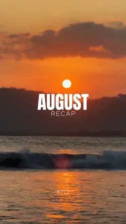 August Recap