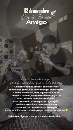Saudades amigo irmão