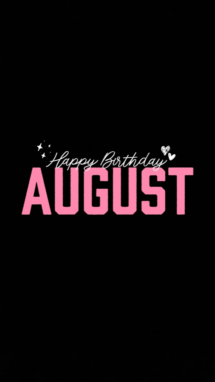 Birthday August