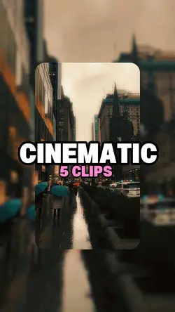 5 Clips Cinematic 