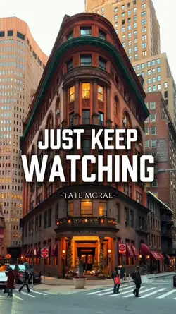 just keep watching