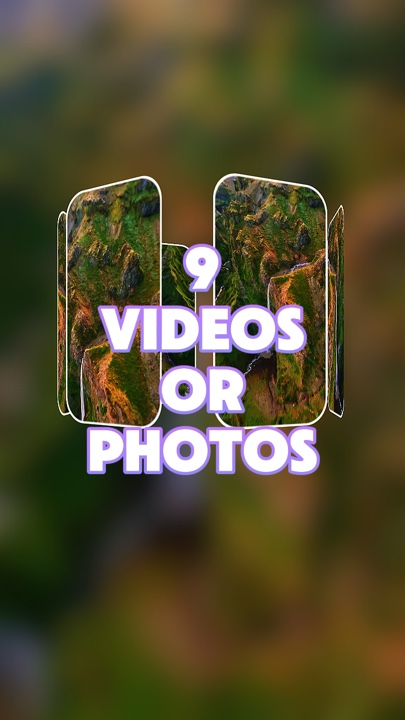 9 Videos or Photos 