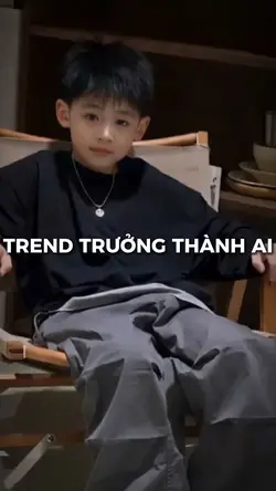 TREND TRƯỞNG THÀNHAI