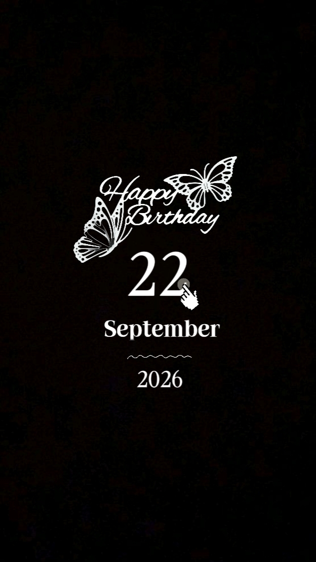 B'DAY 22 SEPTEMBER