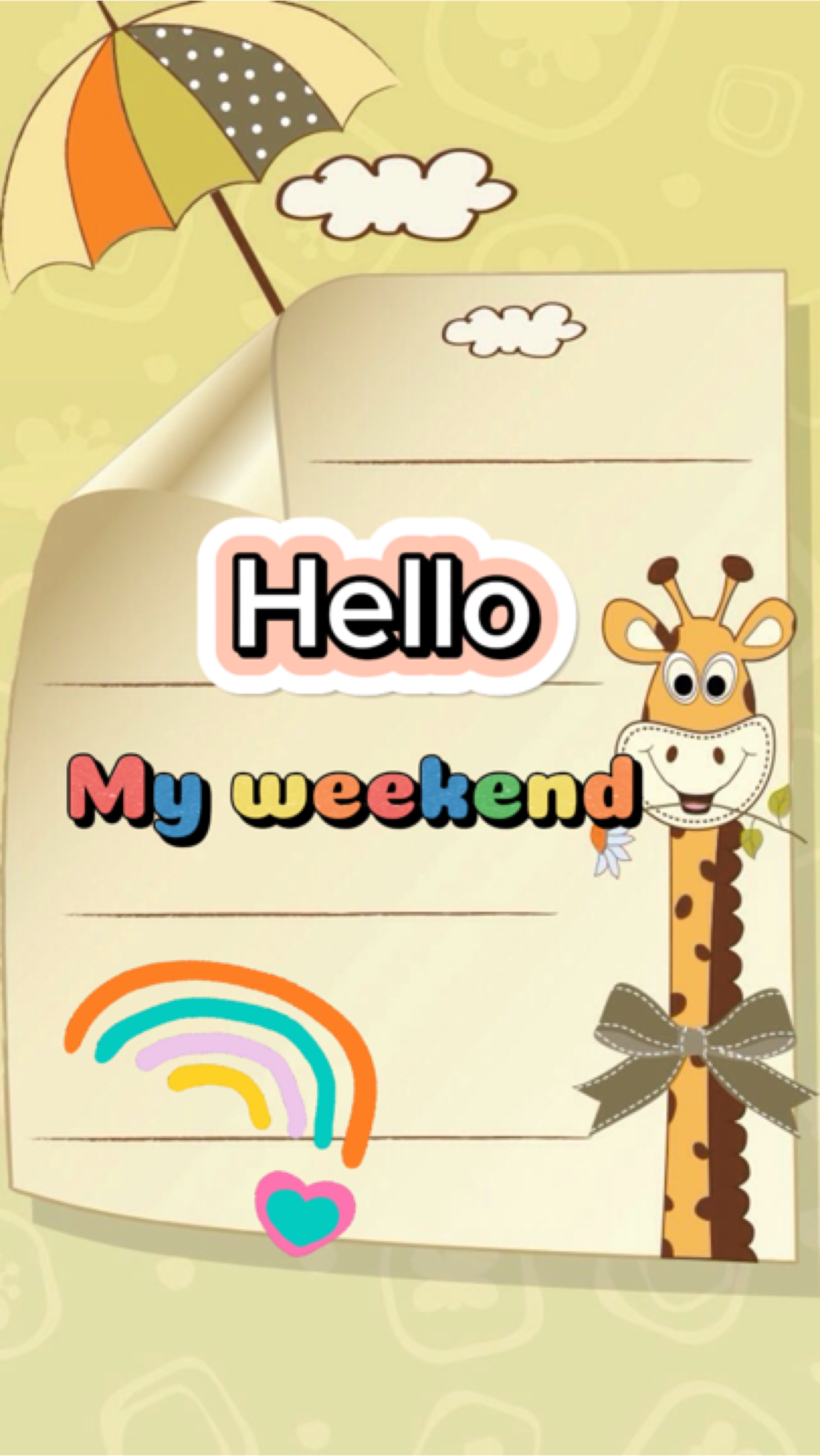 Hello my weekend
