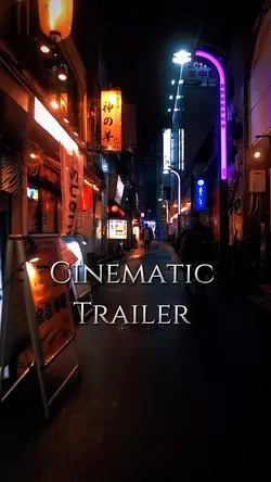 Cinematic trailer