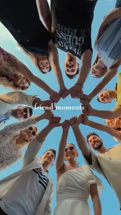 moment's with friend