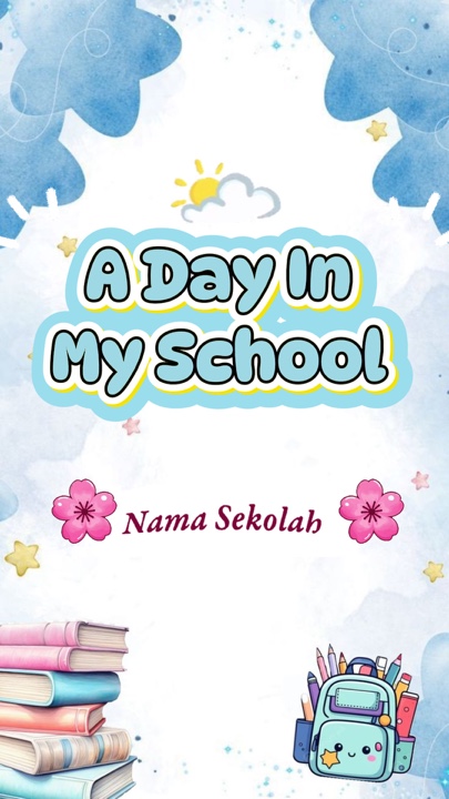 A Day In My School 