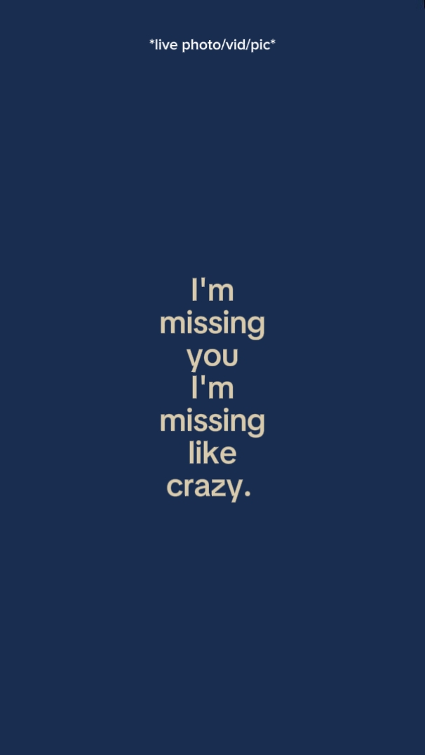 I'm missing you