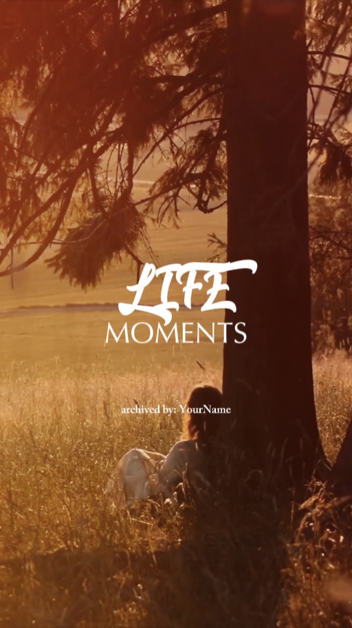 life moments recap