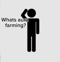 Whats aura farming?