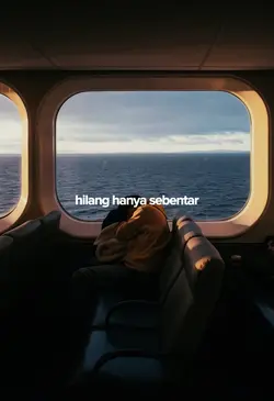 hilang hnya sebentar