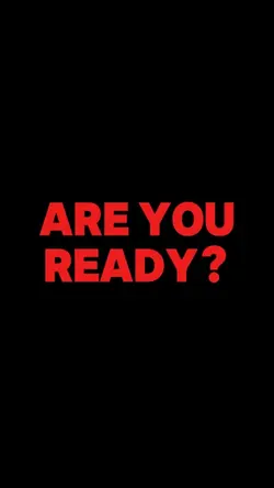 are you ready