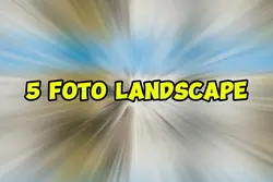 5 foto landscape