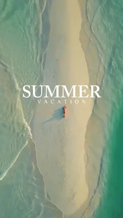 SUMMER VACATION