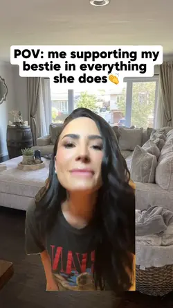 supporting my bestie