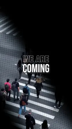 we are coming 