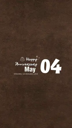04 may anniversary