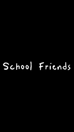 School Friends Edit