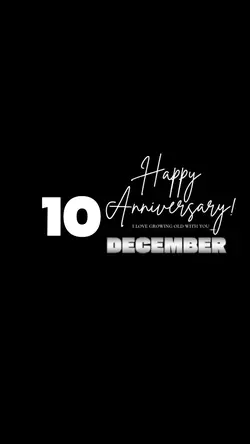 ANNIVERSARY 10 DEC