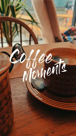 Coffee Moments
