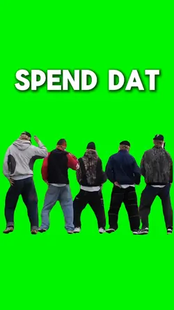 SPEND DAT