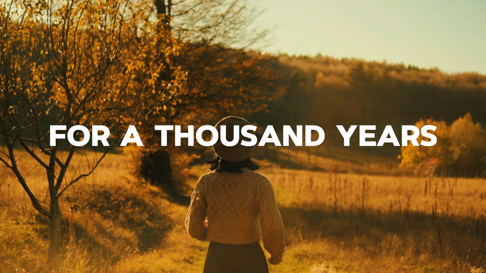 A THOUSAND YEARS 