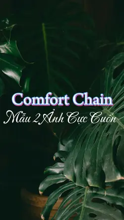 Comfort chain