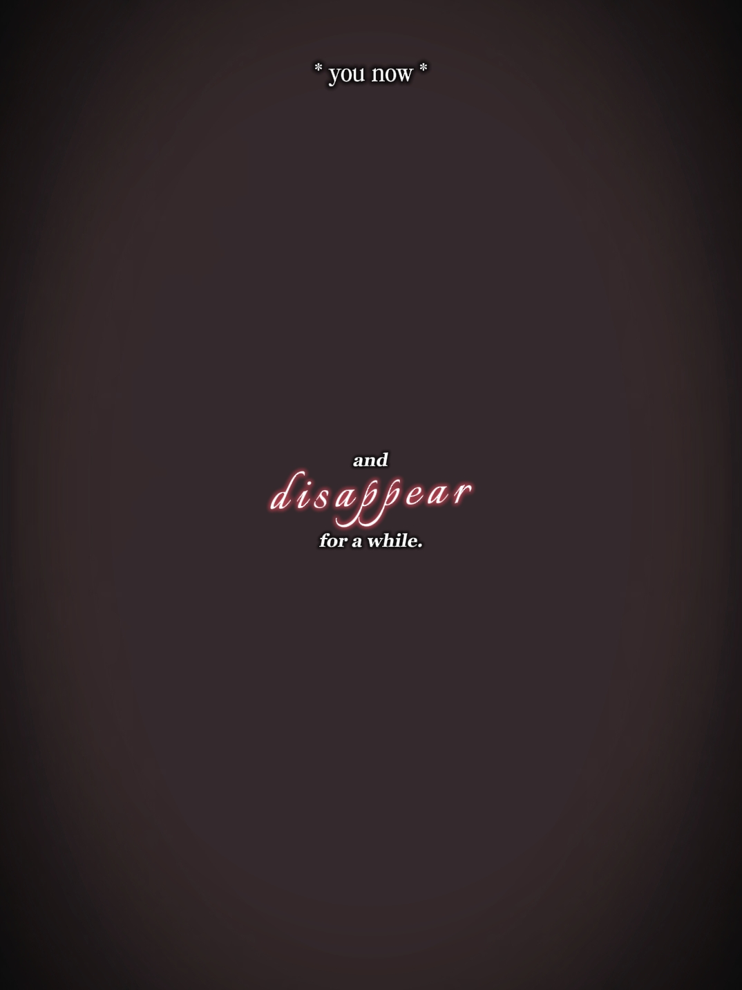 disappear