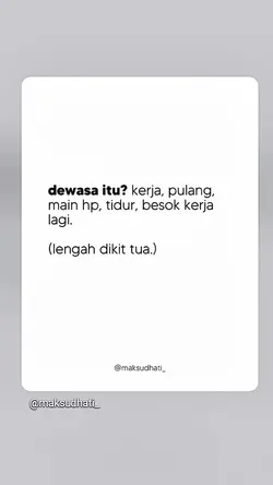 dewasa itu kerja