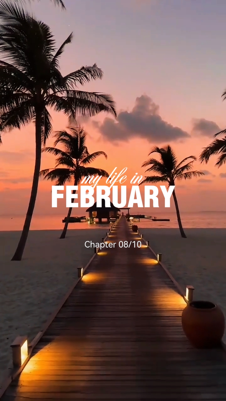 My life in February 