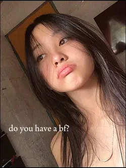 do you have a bf? 