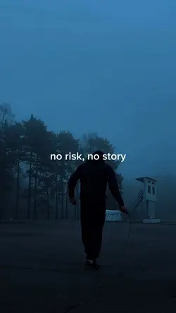 no risk, no story