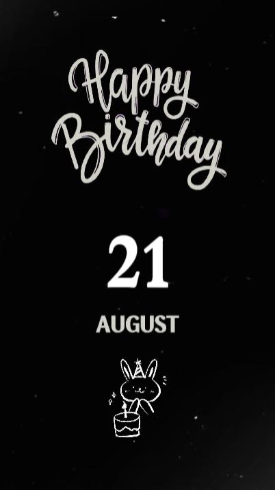 21 AUGUST BIRTHDAY 